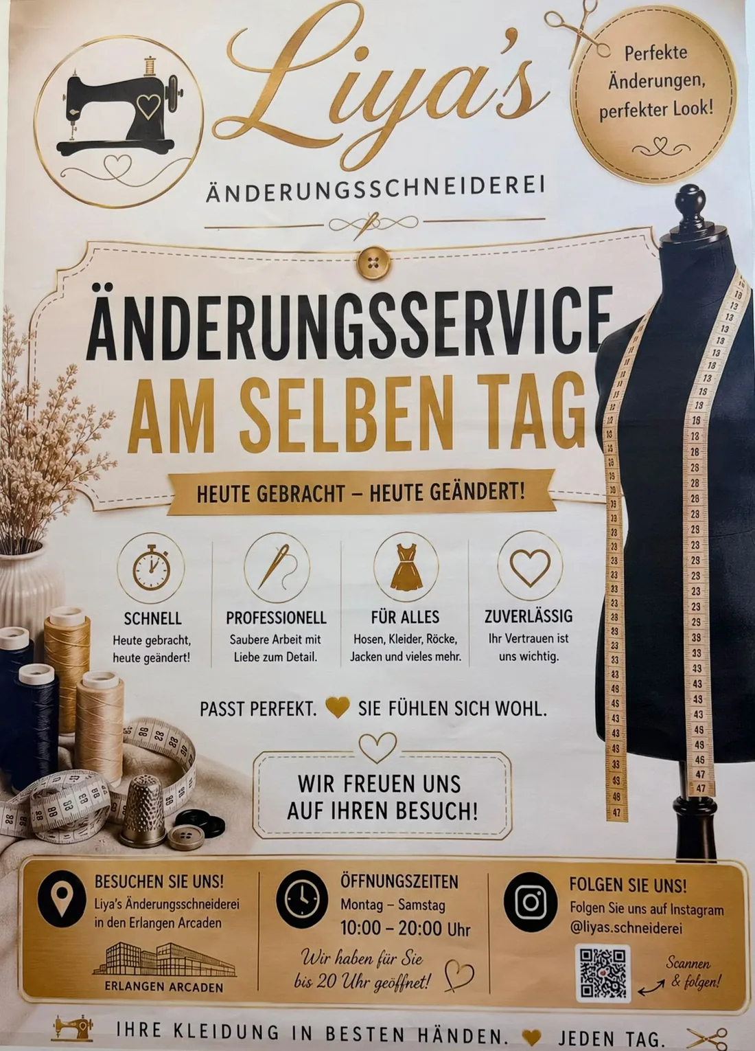 Aushang von Liya's Änderungsschneiderei: Änderungsservice am selben Tag, Montag bis Samstag 10 bis 20 Uhr